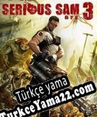 Serious Sam 3: BFE Türkçe yama