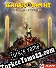 Serious Sam HD: The First Encounter Türkçe yama