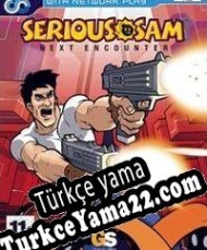 Serious Sam: Next Encounter Türkçe yama