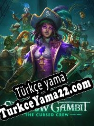 Shadow Gambit: The Cursed Crew Türkçe yama