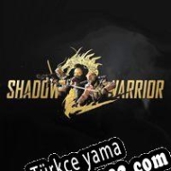 Shadow Warrior 2 Türkçe yama
