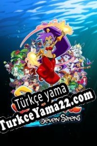 Shantae and the Seven Sirens Türkçe yama