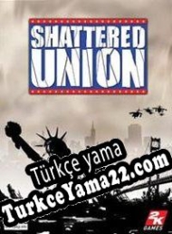 Shattered Union Türkçe yama