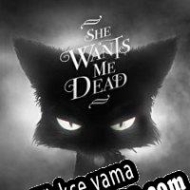 She Wants Me Dead Türkçe yama