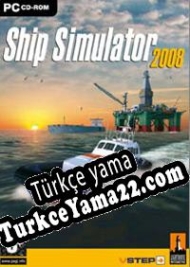 Ship Simulator 2008 Türkçe yama