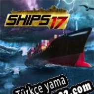 Ships 2017 Türkçe yama
