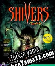 Shivers Two: Harvest of Souls Türkçe yama