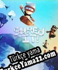 Shred It! Türkçe yama