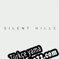 Silent Hills Türkçe yama