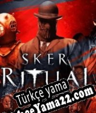 Sker Ritual Türkçe yama
