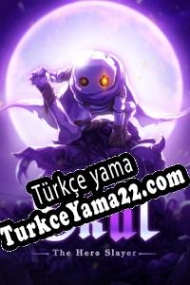 Skul: The Hero Slayer Türkçe yama