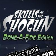 Skulls of the Shogun: Bone-A-Fide Edition Türkçe yama