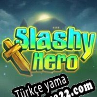 Slashy Hero Türkçe yama
