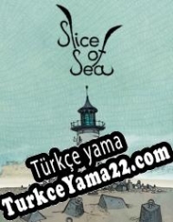 Slice of Sea Türkçe yama