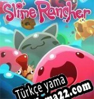 Slime Rancher Türkçe yama