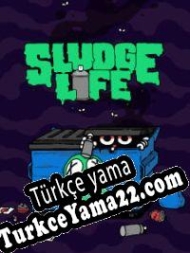 Sludge Life Türkçe yama