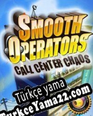 Smooth Operators: Call Center Chaos Türkçe yama