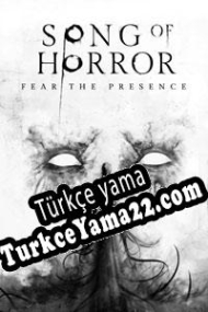 Song of Horror Türkçe yama