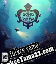 Song of the Deep Türkçe yama