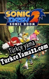 Sonic Dash 2: Sonic Boom Türkçe yama