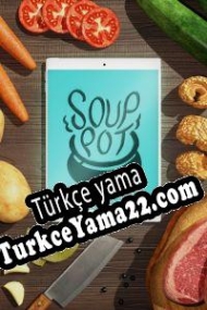 Soup Pot Türkçe yama