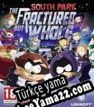 South Park: The Fractured But Whole Türkçe yama