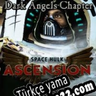 Space Hulk: Ascension Dark Angels Türkçe yama