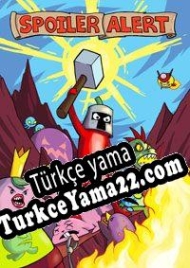 Spoiler Alert Türkçe yama