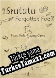 Srututu: Forgotten Foe Türkçe yama