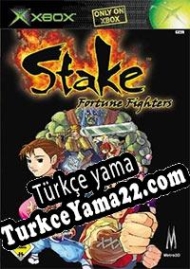 Stake: Fortune Fighters Türkçe yama