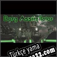 Star Trek: Borg Assimilator Türkçe yama