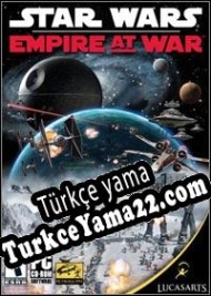 Star Wars: Empire At War Türkçe yama