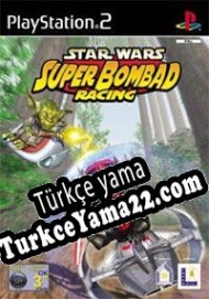 Star Wars: Super Bombad Racing Türkçe yama