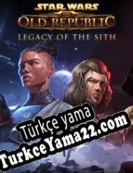 Star Wars: The Old Republic Legacy of the Sith Türkçe yama