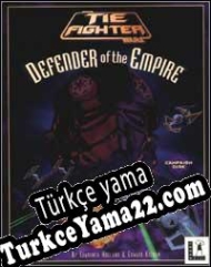 Star Wars: TIE Fighter: Defender of the Empire Türkçe yama