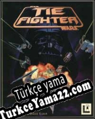 Star Wars: TIE Fighter Türkçe yama