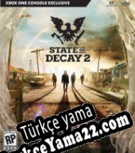State of Decay 2 Türkçe yama