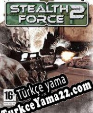 Stealth Force 2 Türkçe yama