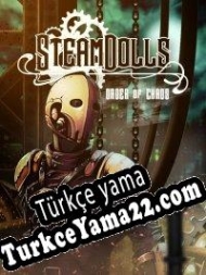 SteamDolls: Order of Chaos Türkçe yama