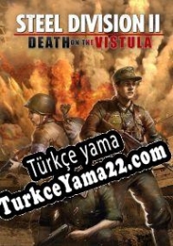 Steel Division 2: Death on the Vistula Türkçe yama
