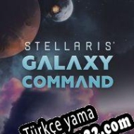 Stellaris: Galaxy Command Türkçe yama