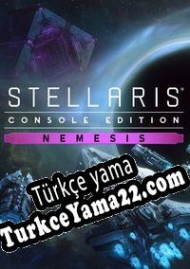 Stellaris: Nemesis Türkçe yama