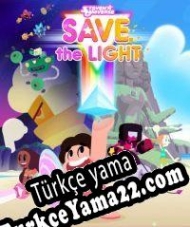 Steven Universe: Save the Light Türkçe yama