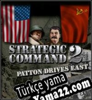 Strategic Command 2: Patton Drives East Türkçe yama