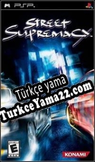 Street Supremacy Türkçe yama