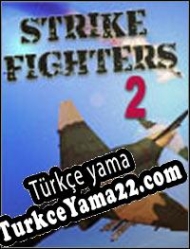 Strike Fighters 2 Türkçe yama
