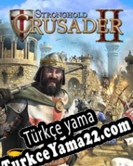 Stronghold: Crusader II Türkçe yama