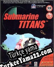 Submarine Titans Türkçe yama