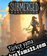 Submerged Türkçe yama