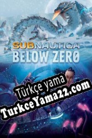 Subnautica: Below Zero Türkçe yama